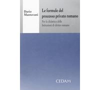 Formule processo privato romano [Paperback] [Jun 15, 1999] Mantovani and Mantova