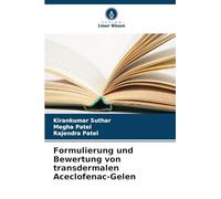 Formulierung und Bewertung von transdermalen Aceclofenac-Gelen