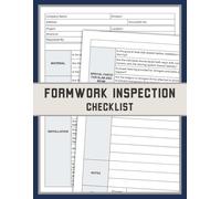 Formwork Inspection Checklist: A Comprehensive Tool for Engineers and Inspectors to Ensure Accurate and Compliant Concrete Formwork Installation