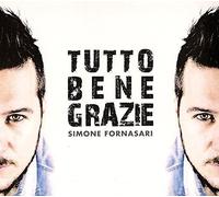 Simone Fornasari – Tutto Bene Grazie