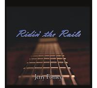 Forney Jerry - Ridin' the Rails