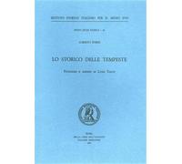 Forni,Alberto. - Lo storico delle tempeste. Pensiero e azione in Luigi Tosti.
