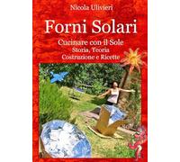 9788892679122 Forni Solari: Cucinare con il Sole, Storia, Teoria...one e Ricette