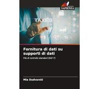 Fornitura di dati su supporti di dati: File di controllo standard (SAF-T)
