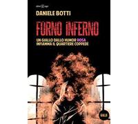 Forno Inferno. Un giallo dallo humor rosa infiamma il quartiere Coppedè