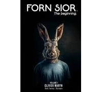 FornSior Volume I: The beginning