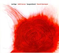 Forqueray/De La Guerre/Rameau/Royer - Vertigo