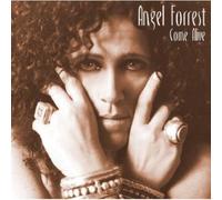Forrest, Angel - Come Alive
