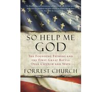Forrest Church So Help Me God (Tascabile)