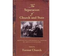 Forrest Church The Separation of Church and State (Tascabile)