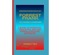 FORREST FRANK: A Story of Positivity, Creativity, and the Power of Staying Authentic