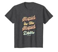 Forrest Gump Stupid Is As Stupid Does Script Text Maglietta, Bambini, Grigio Scuro, 2 Anni