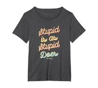 Forrest Gump Stupid Is As Stupid Does Script Text Maglietta, Donna Plus-Size, Grigio Scuro, 2X