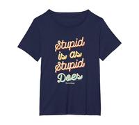 Forrest Gump Stupid Is As Stupid Does Script Text Maglietta, Donna Plus-Size, Navy, 2X
