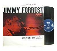 Forrest,Jimmy - Most Much ! (P-7218)