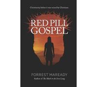 Forrest Maready Maready Forrest Red Pill Gospel (Tascabile)
