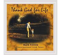 Forrest, Mark - Thank God For Life