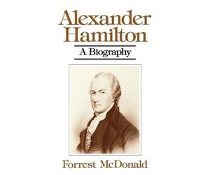 Forrest McDonald Alexander Hamilton (Tascabile)