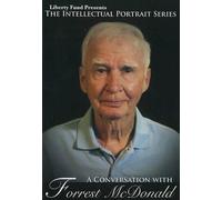 Forrest McDonald Conversation with Forrest McDonald DVD (Digital)