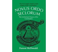 Forrest McDonald Novus Ordo Seclorum (Tascabile)