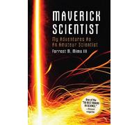 Forrest Mims Make: Maverick Scientist (Tascabile)