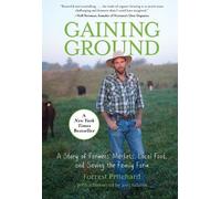 Forrest Pritchard Joel Salatin Gaining Ground (Tascabile)