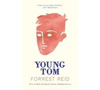 Forrest Reid Young Tom (Valancourt 20th Century Classics) (Tascabile)