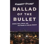 Forrest Stuart Ballad of the Bullet (Copertina rigida)