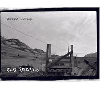 Forrest VanTuyl - Old Trails