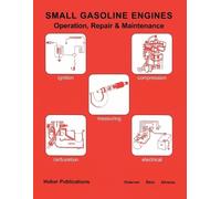Forrest W. Bear Harry Hoerner Donald L. Ahren Small Gasoline Engine (Tascabile)