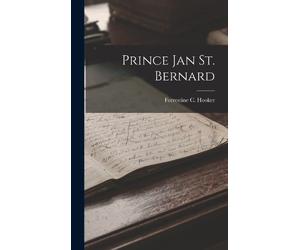 Forrestine C Hooker Prince Jan St. Bernard (Copertina rigida)