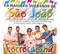 Forrocacana - Sucessos De Sao Joao