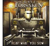 Forsaken, Grave - Reap What You Sow