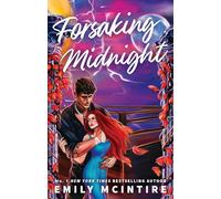Forsaking Midnight: A Forbidden Enemies-to-Lovers Romance from the bestselling author of the Never After series