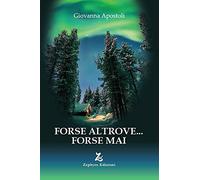 Forse altrove... forse mai