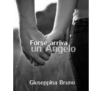 Forse arriva un angelo