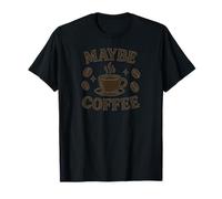 Forse caffè Maglietta