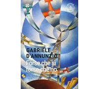 Forse che sì forse che no. Con espansione online