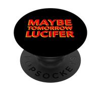 Forse Domani Lucifero (Divertente) PopSockets PopGrip Adesivo