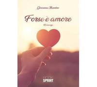 Forse è amore