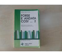 Forse è andata così... Per la Scuola media (Vol. 2)