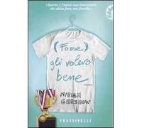 (Forse) gli volevo bene
