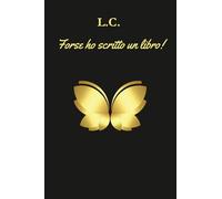 Forse ho scritto un libro!