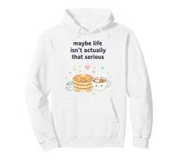Forse la Vita Non è Quel serio Pancake Kawaii Felpa con Cappuccio
