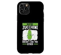 Forse le zucchine non ti piacciono né vegane vegetariane Custodia per iPhone 11 Pro