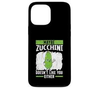 Forse le zucchine non ti piacciono né vegane vegetariane Custodia per iPhone 13 Pro Max