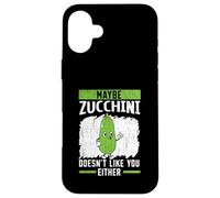 Forse le zucchine non ti piacciono né vegane vegetariane Custodia per iPhone 16 Plus