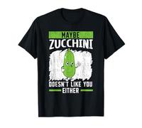 Forse Le zucchine Non Ti piacciono né vegane vegetariane Maglietta