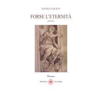 Forse l'eternità