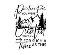 Forse sei stato creato per un momento come questo Adesivi con incisioni di pregio 32x45.8cm Personalizzazione personalizzata Nero